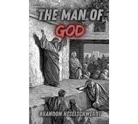 Man of God (Let God be true Discipleship Series)