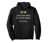 Man of honor groom I AM GETTING DRUNK HE IS GETTING MARRIED Pullover Hoodie