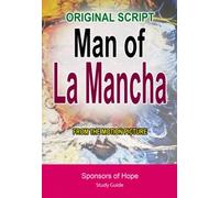 Man of La Mancha - Original Script