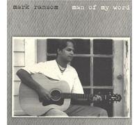 Man of My Word by Mark Ransom