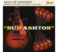 Ashton, Bud - Man of Mystery - Embassy'S Swingin' Guitarist, 195