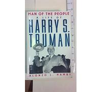 Man of the People: A Life of Harry S. Truman (Oxford Paperbacks)