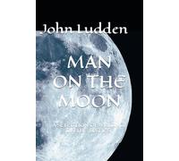 MAN ON THE MOON: A SELECTION OF WRITING ON THE SIXTIES