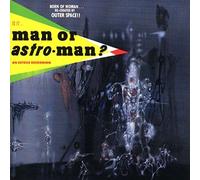 Man Or Astro-Man? - Is It Man Or Astro Man by Man Or Astro-Man? (1994-04-22)