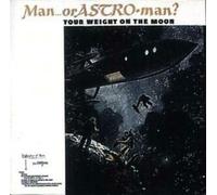 Man Or Astro-Man? - Your Weight on the Moon