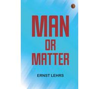 Man or Matter