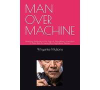 MAN OVER MACHINE: Restoring Solidarity in the Age of Algorithmic Journalism A Silent Path to Taming the Algorithmic Dictator (Digital Governance and Resilience Series)