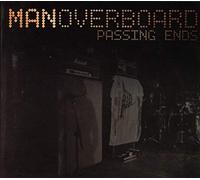 Man Overboard - Passing Ends