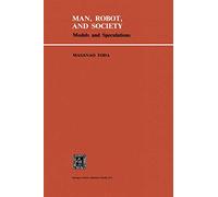 Man, Robot and Society: Models and Speculations – Springer Verlag