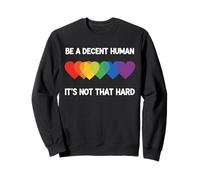 Man’s Vintage Be A Decent Human It's Not That Hard Lesbian Sweatshirt