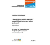 Man schreibt selten über das, was schicksalhaft unser Leben bestimmt : Erinnerungen