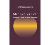 Man sieht es nicht: Eklampsie - nichts ist mehr, wie es war