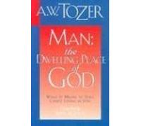 Man: The Dwelling Place of God