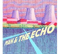 Man & The Echo - Man And The Echo [VINYL]
