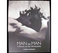 Man to Man: A History of Gay Photography