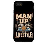 Man Up Is Not Just A Phrase Its A Lifestyle Volleyball Case for iPhone SE (2020) / 7/8