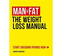 Man v Fat: The Weight-Loss Manual