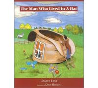 Man Who Lived in a Hat (Young Spirit Books) (Young Spirit Books) by Janice Levy (2003-09-11)