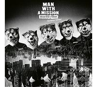 Man With a Mission - Dead End in Tokyo -Spec-