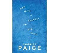 Man with a Seagull on His Head