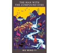 MAN WITH THE COMPOUND EYES by Wu Ming-Yi Paperback Self Help Business