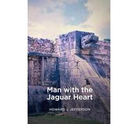Man with the Jaguar Heart
