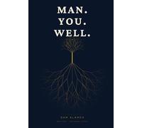 Man. You. Well.: The Personal Cost of Running a Neurodivergent Mind Without Instructions