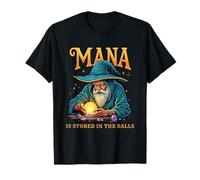 Mana is Stored in The Balls Wizard Witcher Magician Sorcerer T-Shirt