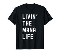 Mana Living The Mana Life Name Value Graphic T-Shirt