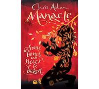 Manacle: Some bonds can't be broken