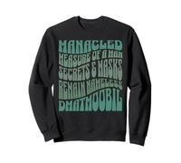 Manacled Measure Of A Man: Secrets and Masks Remain Nameless Sweatshirt