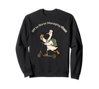 Manage Administrative Nurse Managing Goose Nurse Manager Sweatshirt