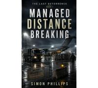 Managed Distance Breaking (The Last Deterrence)