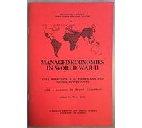 Managed Economies in World War II: No. 3 (Occasional Papers in Third-world Economic History)