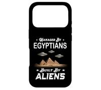 MANAGED WITH EGYPTIANS BUILT BY ALIENS funny archeological Case for iPhone 17 Pro