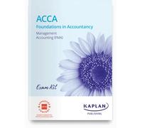MANAGEMENT ACCOUNTING (FMA) - EXAM KIT