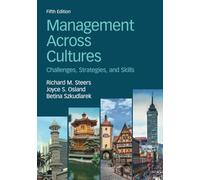 Management Across Cultures: Challenges, Strategies, and Skills