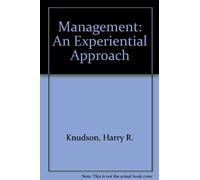 Management: An Experiential Approach (Management S.)
