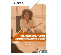 Management and Administration T Level Exam Practice Workbook