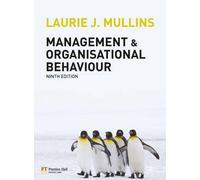 Management and Organisational Behaviour by Laurie J. Mullins (2010-04-23)