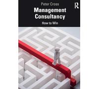 Management Consultancy: How to Win