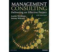 Management Consulting: Delivering an Effective Project
