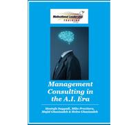 Management Consulting in the A.I. Era