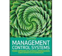 Management Control Systems by Frank G. H. Hartmann, Kalle Kraus, Goeran Nilss...