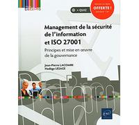 Management de la sécurité de l'information et ISO 27001 - Principes et mise en œuvre de la gouvernan: Principes et mise en oeuvre de la gouvernance