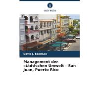 Management der städtischen Umwelt - San Juan, Puerto Rico