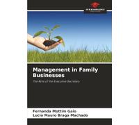 Management in Family Businesses: The Role of the Executive Secretary