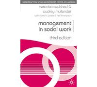 Management in Social Work – BASW Practical Social Work – Practical Social Work Series 36