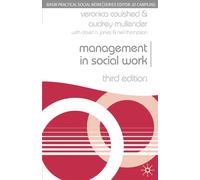 Management in Social Work (British Association of Social Workers (BASW) Practical Social Work) (Practical Social Work Series): 36