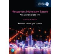 Management Information Systems: Managing the Digital Firm, Global Edition (Book)